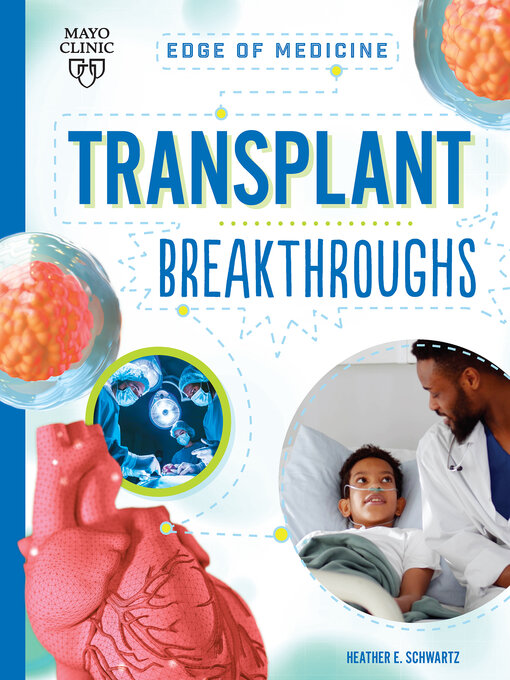 Title details for Transplant Breakthroughs by Heather E Schwartz - Available